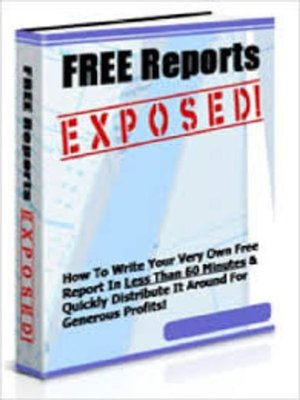 cover image of Free Reports Exposed!